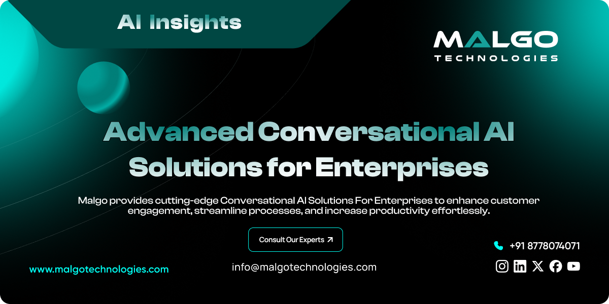 Advanced Conversational AI Solutions for Enterprises Advanced Conversational AI Solutions for Enterprises