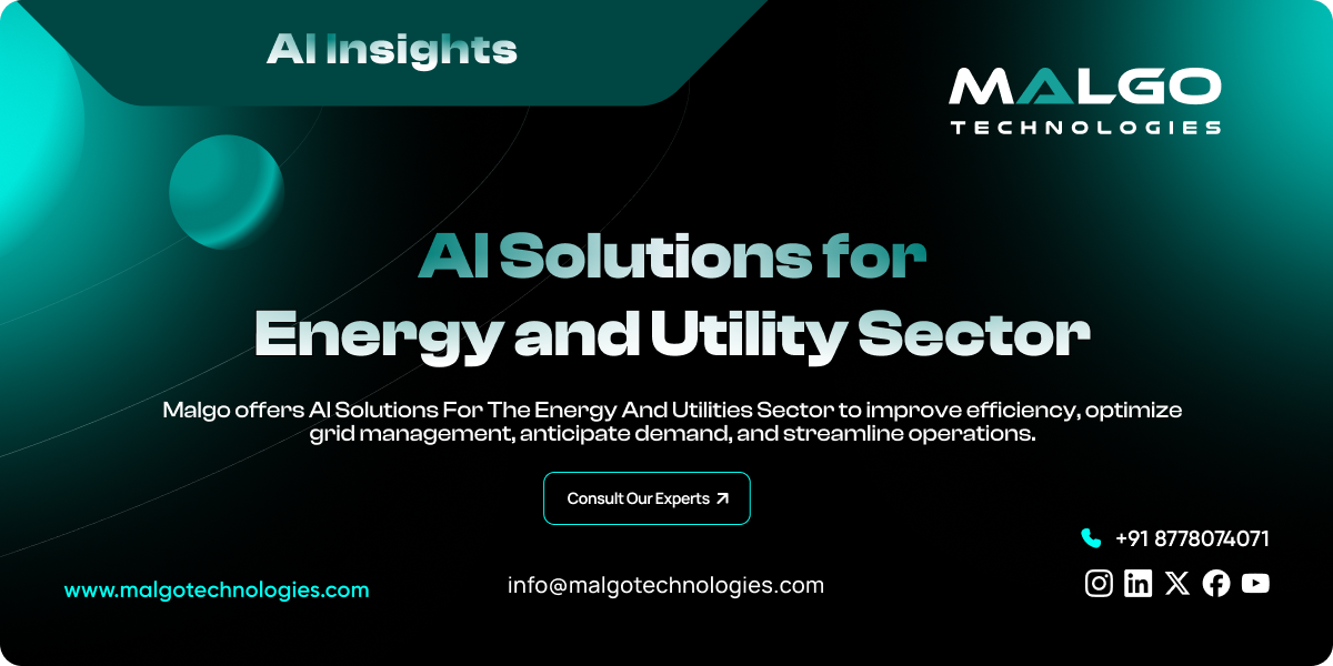 AI Solutions for Energy and Utility Sector AI Solutions for Energy and Utility Sector