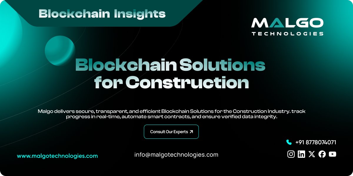 Blockchain Solutions for Construction