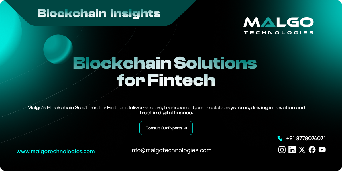 Blockchain Solutions for Fintech Blockchain Solutions for Fintech
