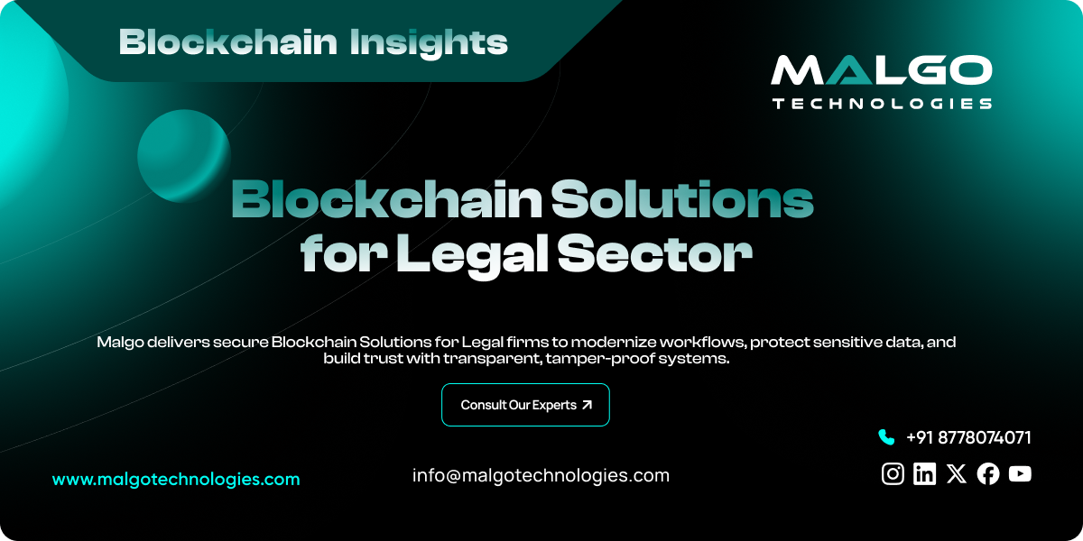 Blockchain Solutions for Legal Sector Blockchain Solutions for Legal Sector