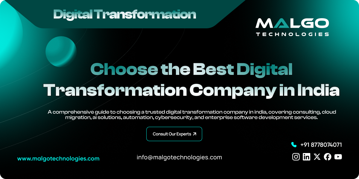 Choosing the Right Digital Transformation Company in India