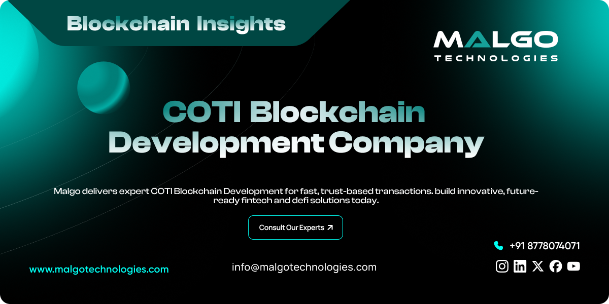COTI Blockchain Development COTI Blockchain Development