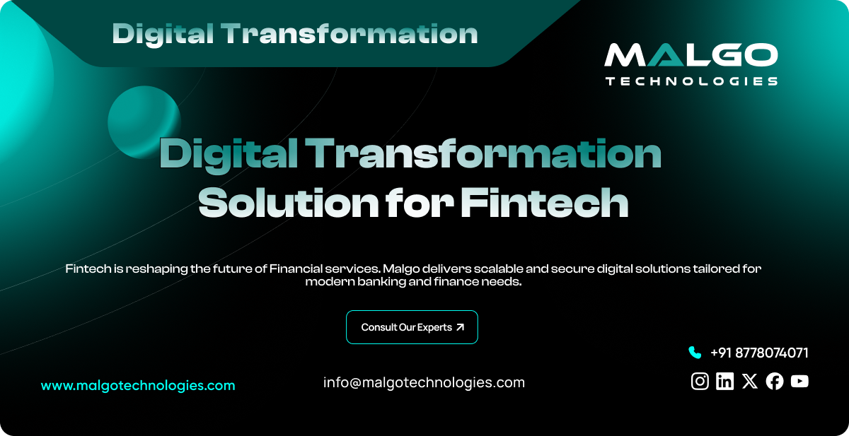 Digital Transformation Solution for Fintech Digital Transformation Solution for Fintech