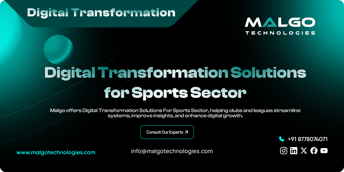 Digital Transformation Solutions for Sports Sector Digital Transformation Solutions for Sports Sector