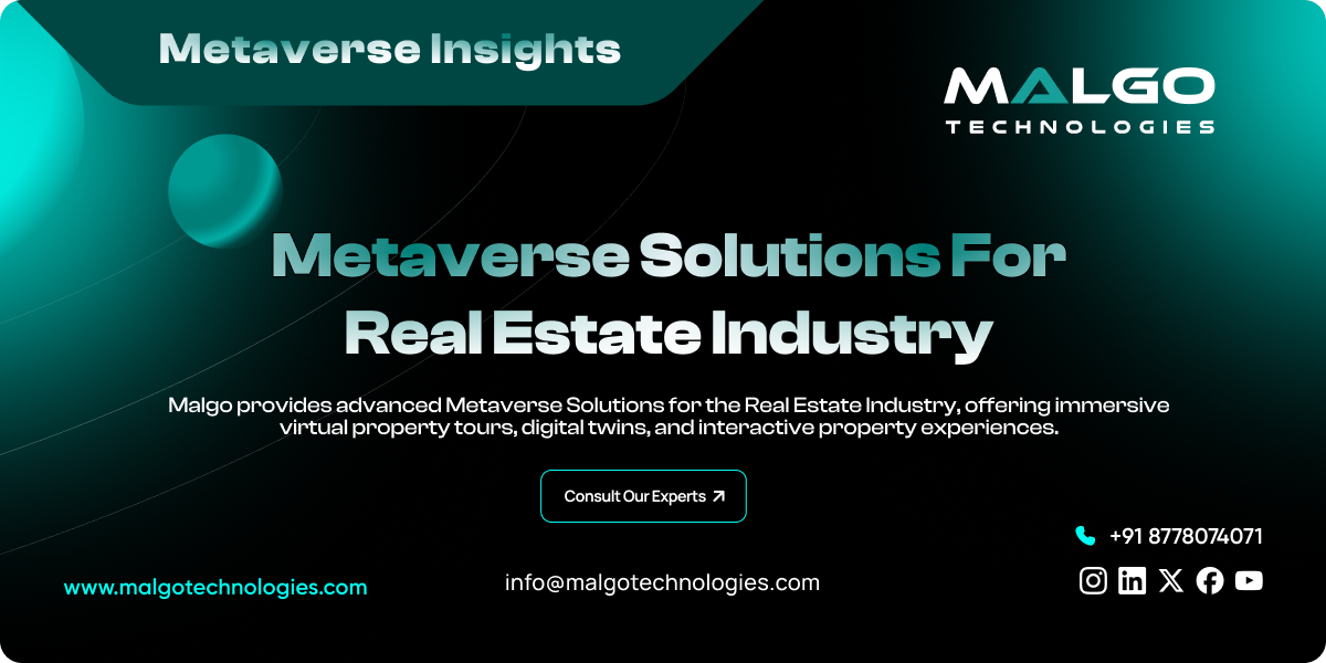 Metaverse Solutions for Real Estate Industry Metaverse Solutions for Real Estate Industry