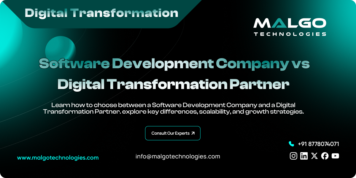 Software Development Company vs Digital Transformation Partner Software Development Company vs Digital Transformation Partner